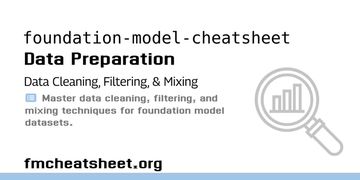 Data Cleaning, Filtering, & Mixing Resources for Foundation Models