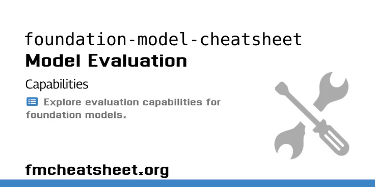 Resources for Model Evaluation Capabilities